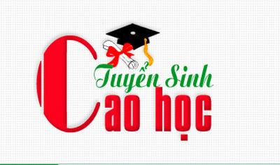 Thông báo tuyển sinh Cao học đợt 2 năm 2017