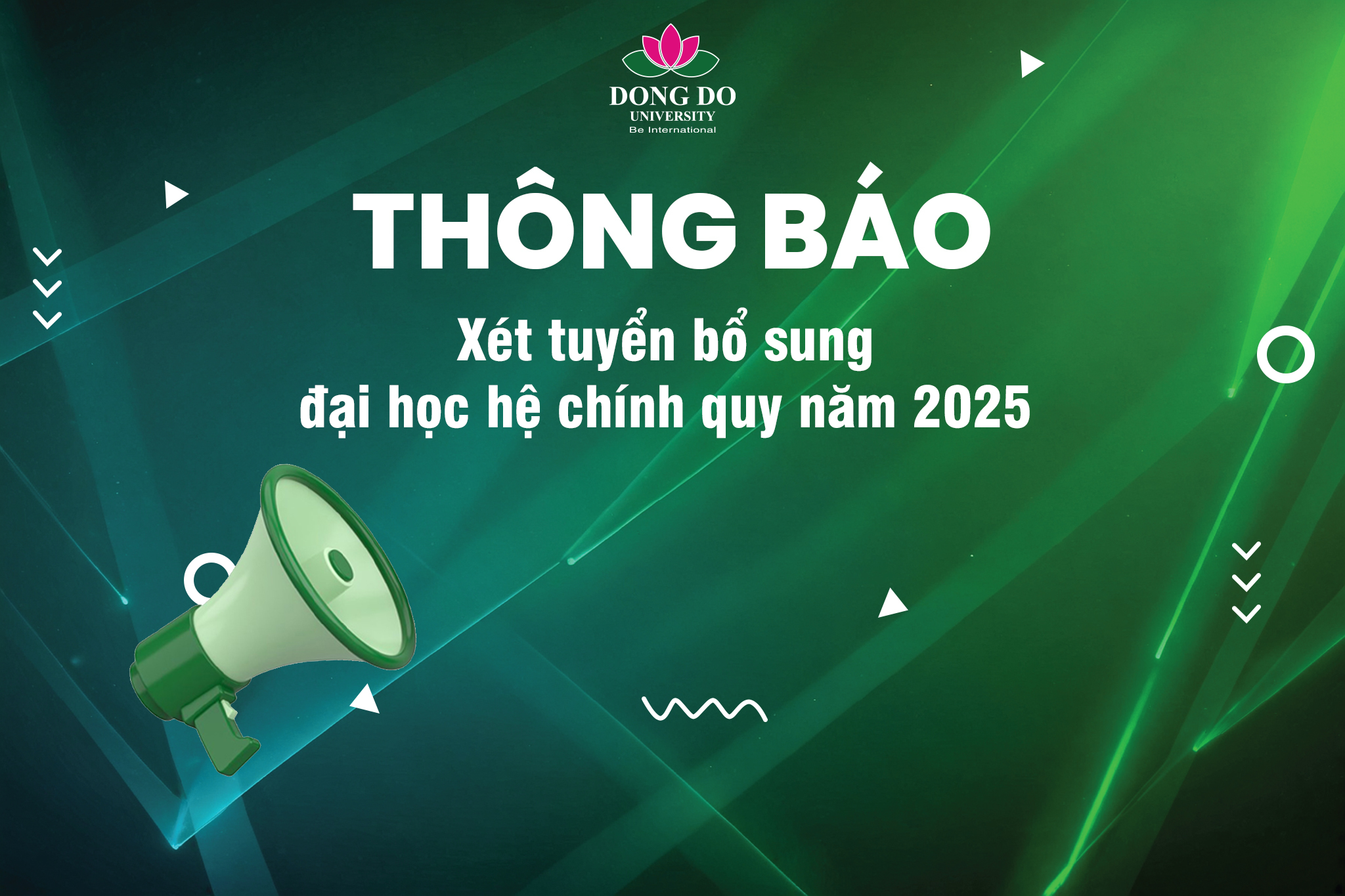 Thông báo xét tuyển bổ sung Đại học hệ chính quy năm 2025