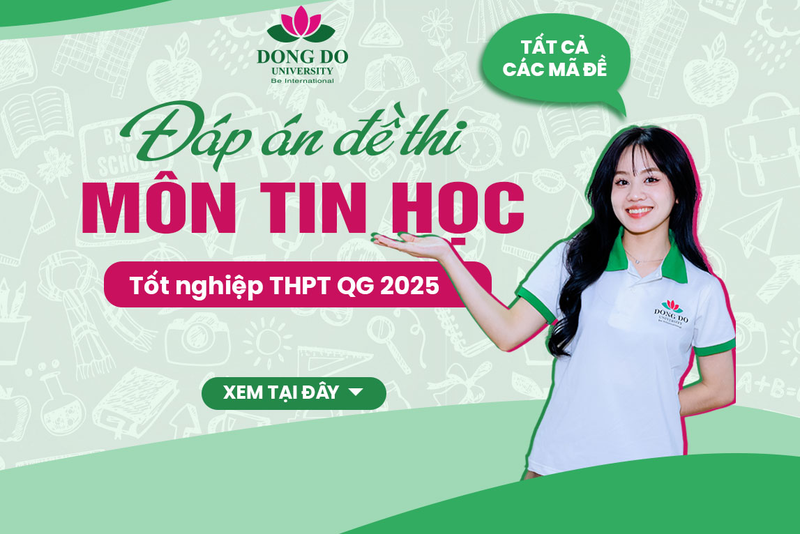 Đáp án tham khảo đề thi môn Tin học tốt nghiệp THPTQG năm 2025 - Tất cả mã đề