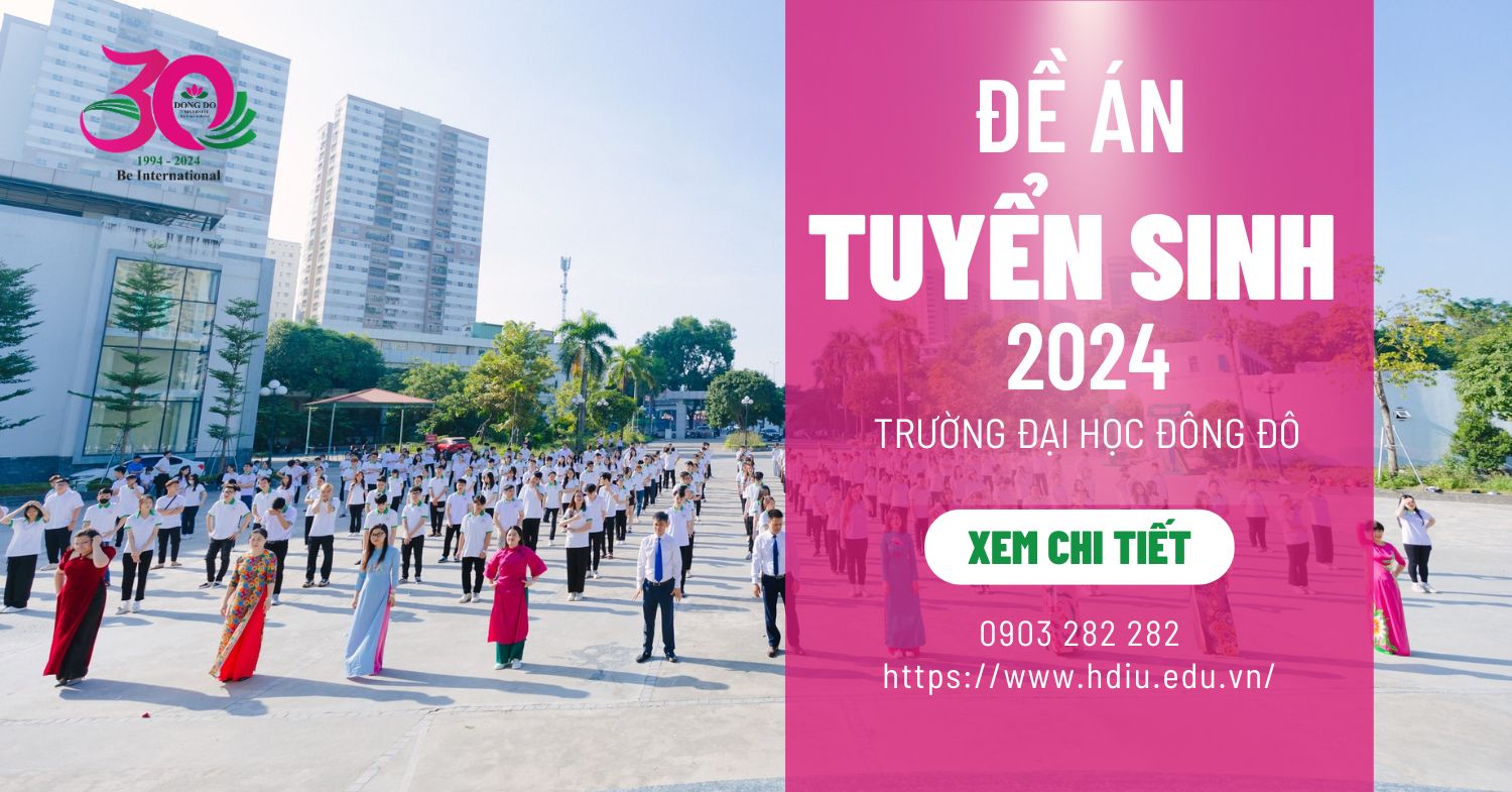 de-an-tuyen-sinh-dai-hoc-nam-2024-truong-dai-hoc-dong-do