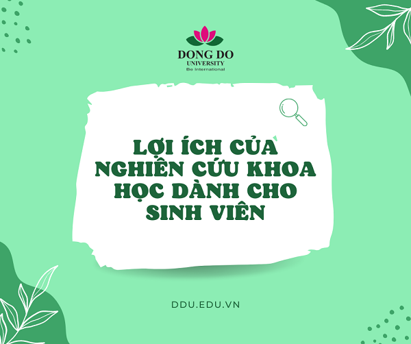 loi-ich-cua-nghien-cuu-khoa-hoc-danh-cho-sinh-vien