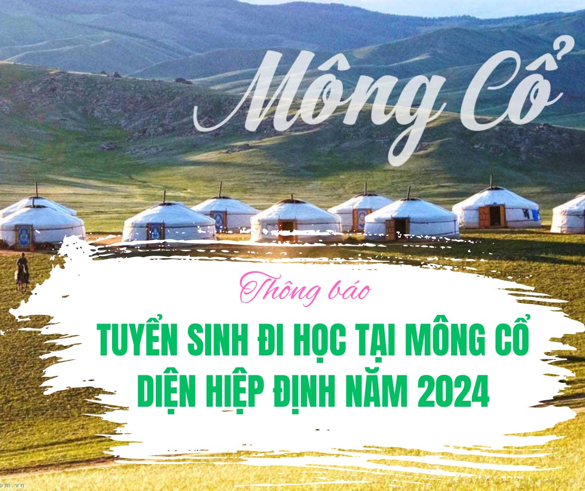 thong-bao-tuyen-sinh-di-hoc-tai-mong-co-theo-dien-hiep-dinh-2024